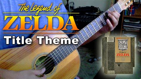 LEGEND OF ZELDA Title Theme (NES) - Acoustic Fingerstyle Guitar Cover ...