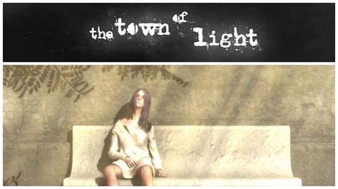 The Town of Light "The Ending" - YouTube