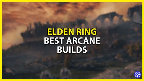 Best Arcane Builds In Elden Ring - Gamer Tweak