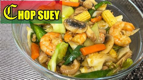 Chop Suey | How to cook Chop Suey | Easy Recipe Chop Suey - YouTube