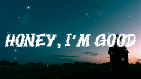 Andy Grammer - Honey, I'm Good (Lyrics) - YouTube