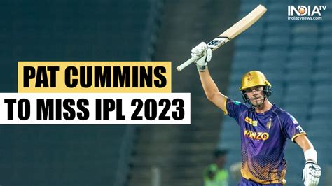 Official: Pat Cummins opts out of IPL 2023 due to tight international ...