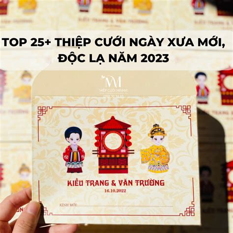 Top 25+ thiệp cưới ngày xưa mới, độc lạ năm 2023 | Thiệp cưới Minmax