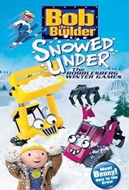 Bob the Builder: Snowed Under (Video 2004) - IMDb