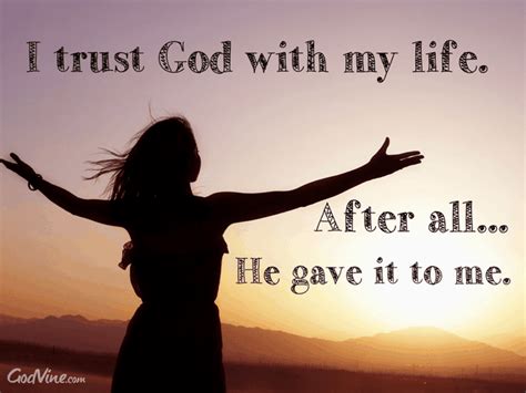 I Trust God with My Life - Christian Inspirational Images