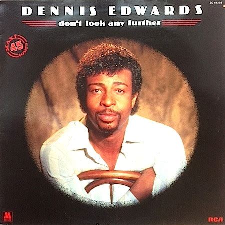 Dennis Edwards – Don't Look Any Further (1984, Vinyl) - Discogs