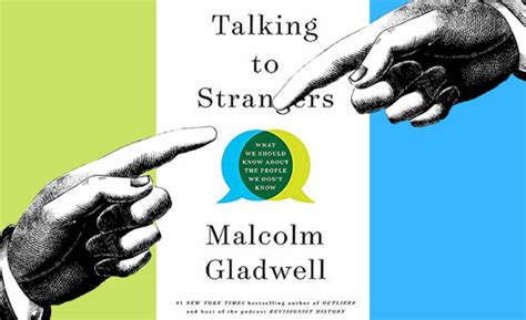 Talking to strangers by Malcolm Gladwell - Mithun Ivakar