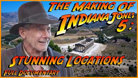 Indiana Jones 5 filming locations totally take you back in time