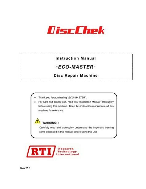 Instruction Manual “ECO-MASTER” Disc Repair Machine - RTI