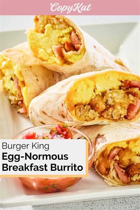 Burger King Egg-Normous Breakfast Burrito is a delicious and hearty way ...