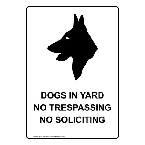 Vertical Sign - No Trespassing - Dogs In Yard No Trespassing