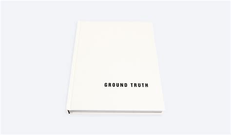 Ground Truth – Oro Editions – Publishers of Architecture, Art, and Design