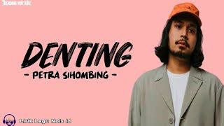 Denting Petra Sihombing Lagu MP3 & MP4 Video