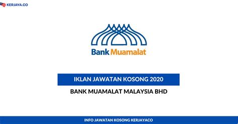 Bank Muamalat Malaysia Bhd – KERJAYA