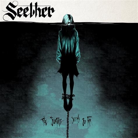 Seether - The Surface Seems So Far Lyrics and Tracklist | Genius