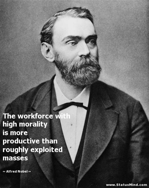 From Alfred Nobel Quotes. QuotesGram