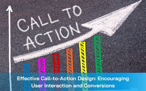 Effective Call-to-Action Design: Encouraging User Interaction and ...