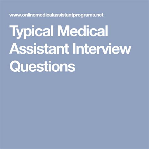 Typical Medical Assistant Interview Questions