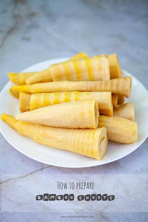 How to Prepare Bamboo Shoots - Oh My Food Recipes