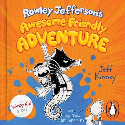 Rowley Jefferson's Awesome Friendly Adventure by Jeff Kinney - Penguin ...