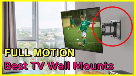 5 Best Full Motion TV Wall Mounts on Amazon - YouTube