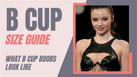 B Cup Size Ultimate Guide: What B Cup Breasts Look Like [2023] - YouTube