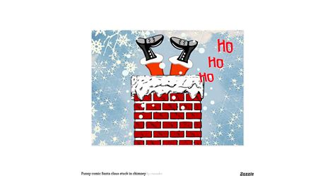 Funny comic Santa claus stuck in chimney Postcard | Zazzle