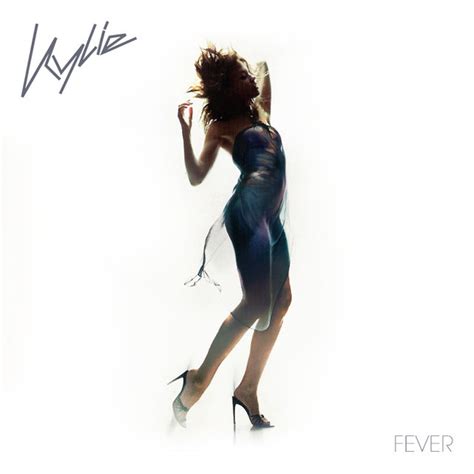 Kylie Minogue - Fever (Revised Edition) - playlist by Random J | Spotify