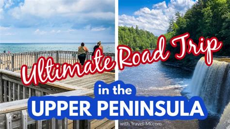 Ultimate Upper Peninsula Road Trip: 6 Jaw Dropping Spots in Michigan