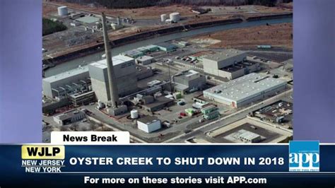 NewsBreak: Oyster Creek Nuclear Plant to close in 2018