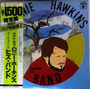 Ronnie Hawkins Featuring The Ronnie Hawkins Band - The Best Of Ronnie Hawkins (Vinyl, LP ...