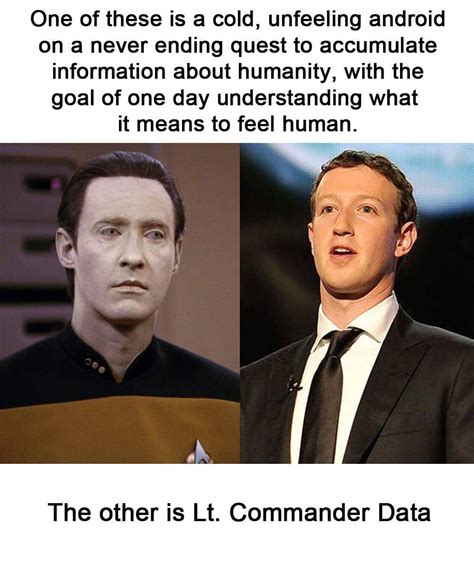 The other one is Data | Mark Zuckerberg | Know Your Meme