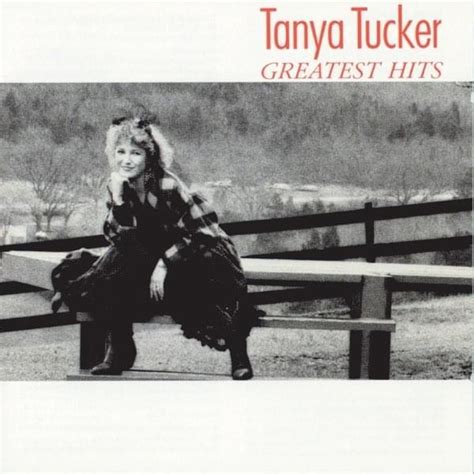 Tanya Tucker - Tanya Tucker: Greatest Hits Lyrics and Tracklist | Genius