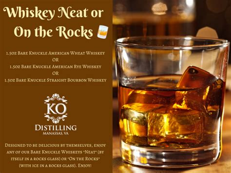 Whiskey "Neat" or "On the Rocks" - KO Distilling Craft Spirits Cocktails