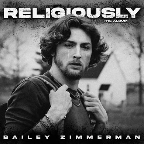 Bailey Zimmerman 'Religiously' searches for love and stardom in country's mainstream