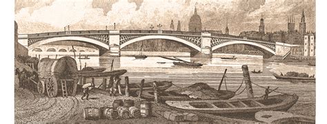 The original Southwark Bridge | The History of London