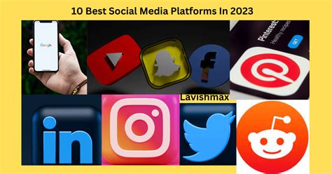 10 Best Social Media Platforms In 2023- Lavish Max