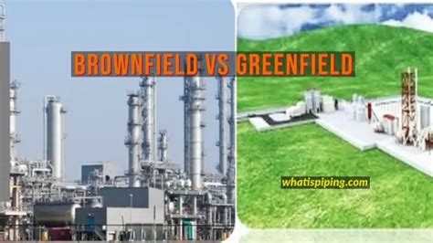 Brownfield vs Greenfield: Differences Between Brownfield and Greenfield ...