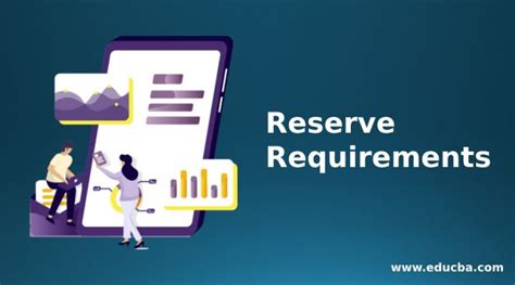 Reserve Requirements | Advantages and Disadvantages