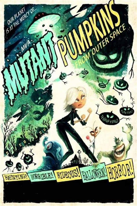 Mutant Pumpkins from Outer Space (2009) - Posters — The Movie Database ...