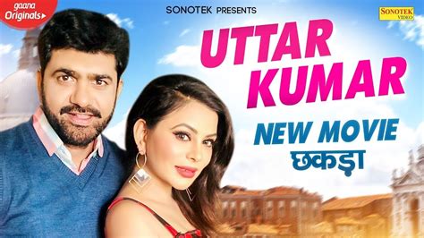 Uttar Kumar ( Dhakad Chora ) New Haryanvi Hit Film 2021 | Uttar Kumar ...