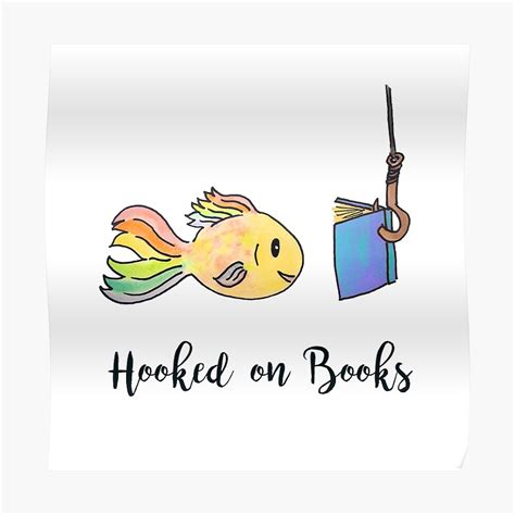 "Hooked on Books" Poster by CreativeBear | Redbubble