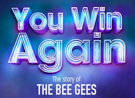 You Win Again – The Story of The Bee Gees – Leicester Square Theatre