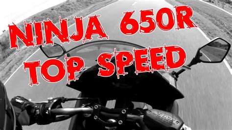 Kawasaki Ninja 650r Top Speed Run - YouTube