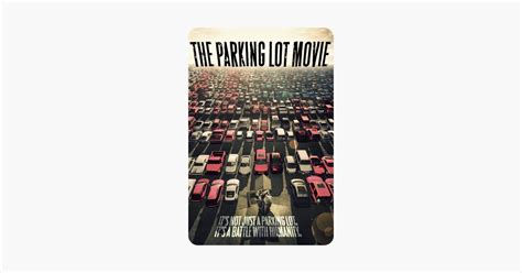 ‎The Parking Lot Movie on iTunes