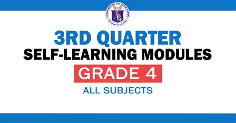 GRADE 4 3RD QUARTER SELF-LEARNING MODULES (All Subjects) - DepEd Click