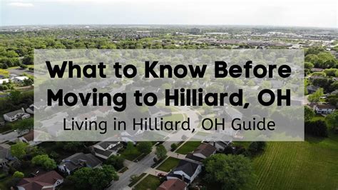 What to Know Before Moving to Hilliard OH | 🏆 [2024] Living in Hilliard OH Guide