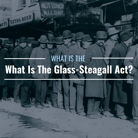 What Is The Glass-Steagall Act? - TheStreet