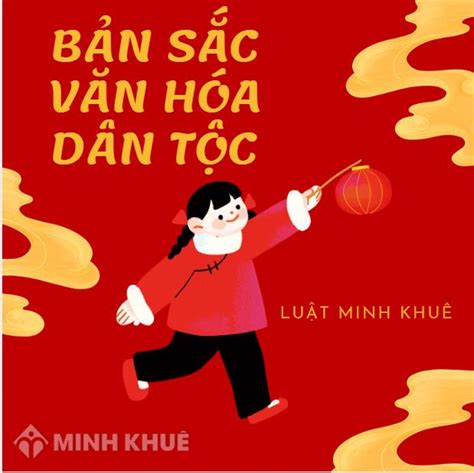 Tìm hiểu văn hóa dân tộc là gì và tầm quan trọng trong bảo tồn di sản văn hoá