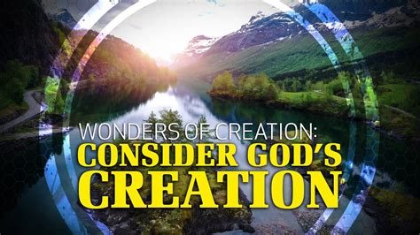 Wonders of Creation: Consider God's Creation - YouTube